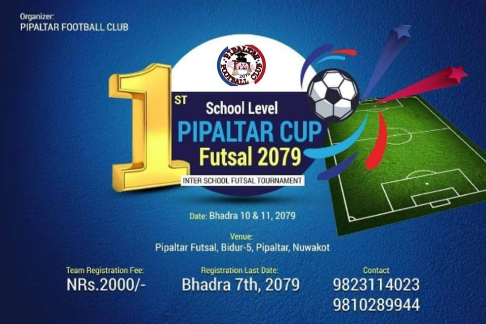 Nuwakot: 1st School Level Pipaltar Cup On Bhadra 10-11   